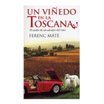 UN VIÑEDO EN LA TOSCANA