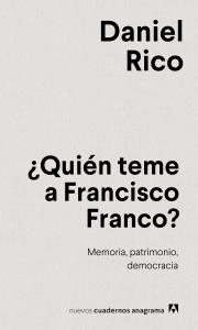 ¿Quién teme a Francisco Franco?