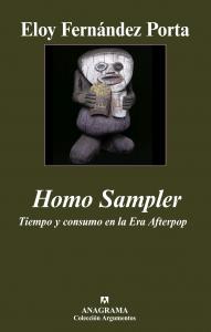 Homo Sampler. Tiempo y consumo en la Era Afterpop