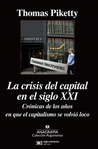 La crisis del capital en el siglo XXI