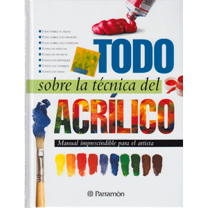 Todo sobre la técnica del acrílico