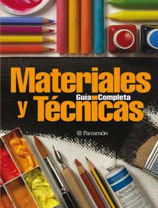 Guía completa de materiales y técnicas