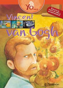 Yo? Vincent Van Gogh