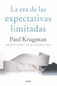 La era de las expectativas limitadas