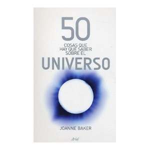 50 COSAS QUE HAY  QUE SABER EL UNIVERSO