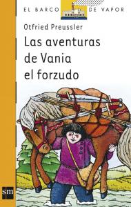 Las aventuras de Vania el forzudo. SM