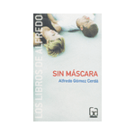 SIN MÁSCARA.