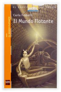 El mundo flotante. SM