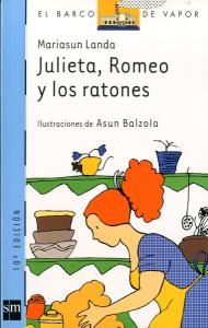 Julieta, Romeo y los ratones. SM