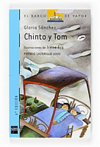 Chinto y Tom (Barco Vapor). SM