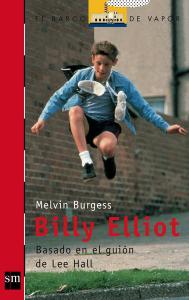 Billy Elliot. (Barco Vapor). SM.