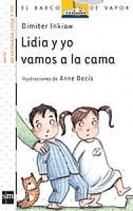 Lidia y yo vamos a la cama. SM