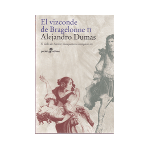 EL VIZCONDE DE BRAGELONNE II