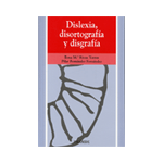 Dislexia, disortografía y disgrafía