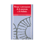 Riesgo y prevención de la anorexia y la bulimia