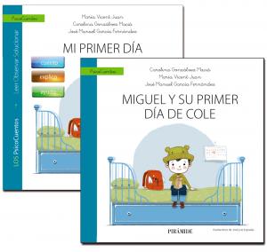 Guía: Mi primer día de cole PluS Cuento: Miguel y su primer día de cole