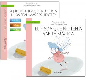 Guía: ¿Qué significa que nuestros hijos sean más resilientes?PluSCuento: El hada qu