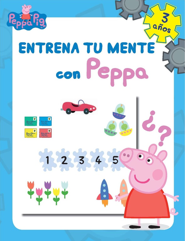 Entrena tu mente con Peppa. 3 años (Peppa Pig. Cuaderno de actividades)