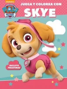 Juega y colorea con Skye (Paw Patrol - Patrulla Canina. Actividades)