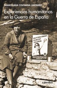 Experiencias humanitarias en la Guerra de España