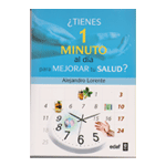 ¿TIENES 1 MINUTO AL DIA PARA MEJORAR TU SALUD?