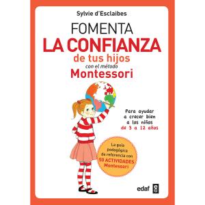 FOMENTA CONFIANZA CON MONTESSORI