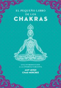 El pequeño libro de los chakras