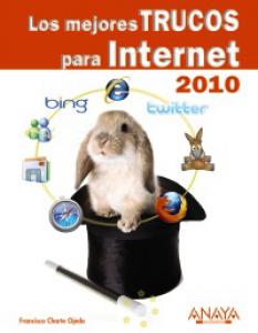 MEJORES TRUCOS INTERNET 2010