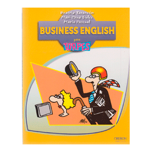 BUSINESS ENGLISH PARA TORPES