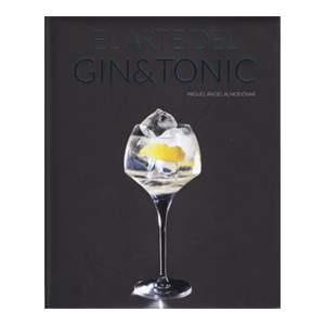 EL ARTE DEL GIN TONIC