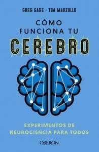 Cómo funciona tu cerebro: experimentos de neurociencia para todos