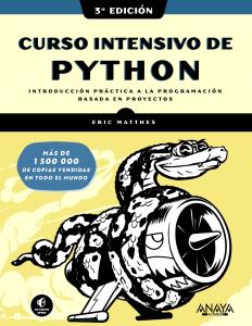 Curso intensivo de Python. Tercera Edición