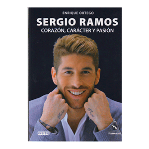 SERGIO RAMOS CORAZÓN,CARACTER Y PASIÓN