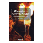 MI NOMBRE ES ROBERT C.NEWTON