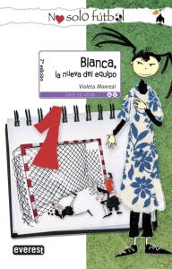 Blanca, la nueva del equipo.