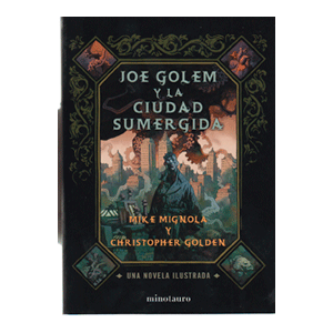 Joe Golem y la ciudad sumergida