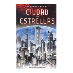 Ciudad sin estrellas - Premio Minotauro 2011