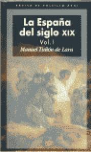 La España del siglo XIX (2 volúmenes)