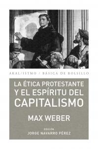 La ética protestante y el espíritu del capitalismo