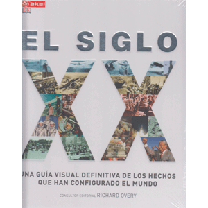 EL SIGLO XX, GUIA VISUAL