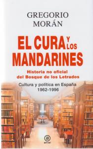 El cura y los mandarines (Historia no oficial del Bosque de los Letrados)