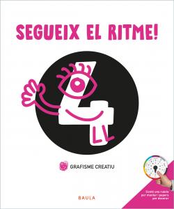 Segueix el ritme! Grafisme creatiu 4 Infantil