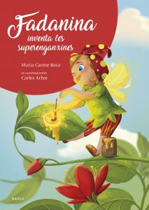 Fadanina inventa les superenganxines