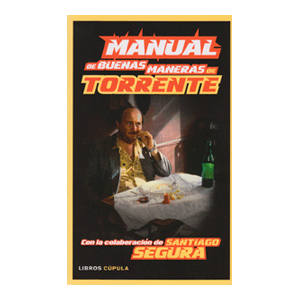 Manual de buenas maneras de Torrente