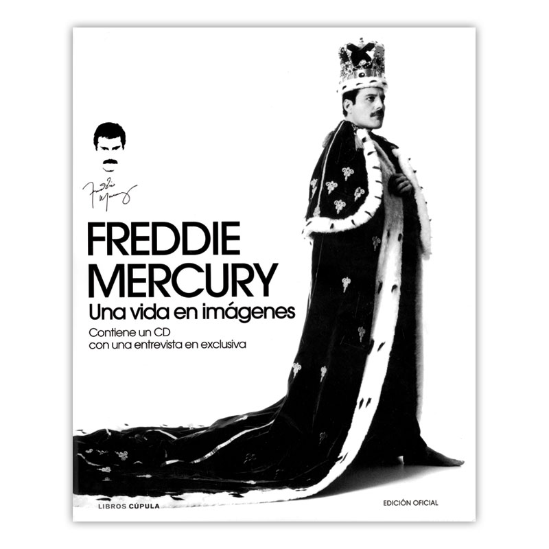 Freddie Mercury. Una vida en imágenes