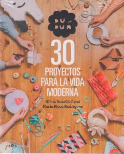 Duduá. 30 proyectos para la vida moderna