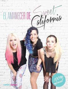 El amanecer de Sweet California