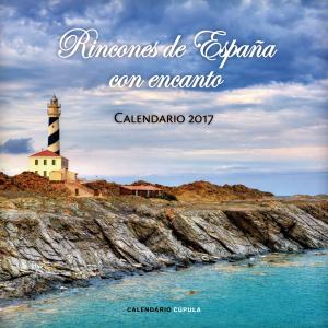 Calendario Rincones de España con encanto 2017