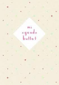 Mi agenda bullet