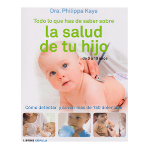 Todo lo que has de saber sobre la salud de tu hijo